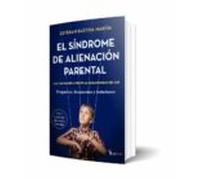 El Sindrome De Alienacion Parental (vol. I): Criterio Medico Cientfico