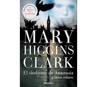 El síndrome de Anastasia y otros relatos (Best Seller)