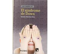 El síndrome de Down (¿Qué sabemos de?)