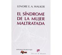 El síndrome de la mujer maltratada: 180 (Biblioteca de Psicología) | Lenore E. A. Walker