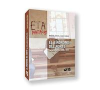 EL SINDROME DEL NORTE LA OTRA LUCHA CONTRA ETA | Miguel Ángel Cano Paños