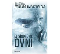 El síndrome ovni (Biblioteca Jiménez del Oso)