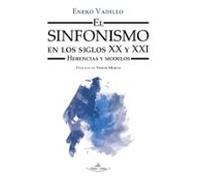El Sinfonismo En Los Siglos Xx Y Xxi