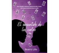 El sinsentido de las cartas: Del Amor al odio hay un universo de por medio (Serie Universo Tarot)