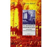 El sistema de despoblación: Genocidio y Revolución francesa: 2 (Biblioteca Nuestro Mundo Tamiz)