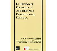 El sistema de fuentes en la jurisprudencia constitucional espa¤ola