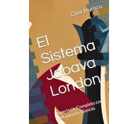 El Sistema Jobava London: Repertorio Completo con 1.d4 para las Blancas