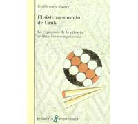 El sistema-mundo de Uruk (ARQUEOLOGIA)