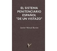 El sistema penitenciario español "de un vistazo"