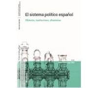 El sistema político español: Historia, instituciones, dinámicas (Miscelánea. Serie de Textos Misceláneos.)