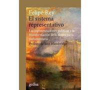 El sistema representativo: Las representaciones políticas y la transformación de la democracia parlamentaria: 302711 (CLA-DE-MA)