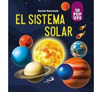 El Sistema Solar. 10 pop ups (Aprender, jugar y descubrir) [ versión en español]
