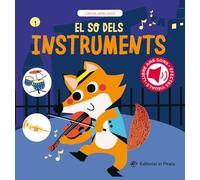 El so dels instruments: Conte amb sons per a bebès. Descobreix els instruments amb els teus animals preferits i interactua amb ells!: 2