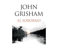 El Soborno: Spanish-Language Edition of the Whistler