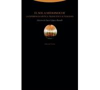 El sol a medianoche: La experiencia mística: tradición y actualidad (Estructuras y procesos. Religión)