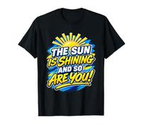El Sol Brilla y tú también Eres Merch Camiseta gráfica económica
