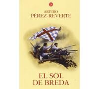 El sol de Breda (Las aventuras del capitán Alatriste 3)