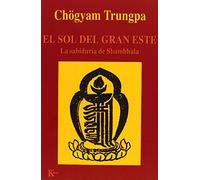 El sol del gran Este: La sabiduría de Shambhala (Sabiduría perenne)