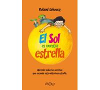 El sol es nuestra estrella (ONIRO - EL JUEGO DE LA CIENCIA)
