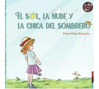 El sol, la nube y la chica del sombrero | Elena Ribes Baquero