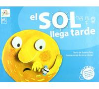 El sol llega tarde. Una historia de superación. Libro de cartón adaptado a la lengua de signos española (LSE): 5 (Carambuco Cuentos)