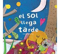 El sol llega tarde (Tesoros)