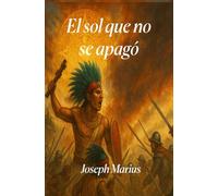 El sol que no se apagó: La historia que nunca ocurrió
