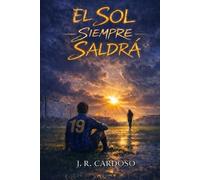 El Sol Siempre Saldrá: Bajo La Mirada De Cristal