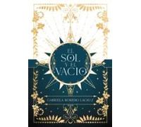 El sol y el vacío | Gabriela Romero Lacruz
