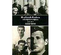 el soldat de pandora. una biografia del segle xx: una biografia d el s