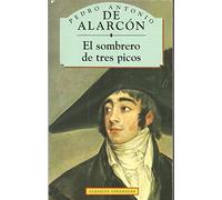 El Sombrero de Tres Picos (Clasicos Espanoles S.)