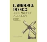 El sombrero de tres picos: Pedro Antonio de Alarcón