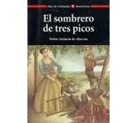 El Sombrero De Tres Picos | Pedro Antonio De Alarcón, Agustin Sanchez Aguilar
