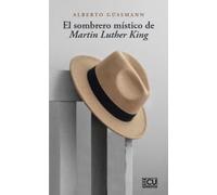 El sombrero místico de Martin Luther King: 1 (ECU)