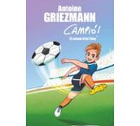 El somni d'en Tony (Campió! 1) (Llibres de futbol)
