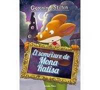 El somriure de Mona Ratisa: 7 (GERONIMO STILTON. ELS GROCS)