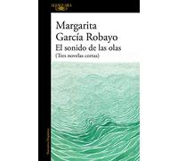 El sonido de las olas (Mapa de las lenguas): Tres Novelas Cortas (Hispánica)