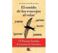 El sonido de los vencejos al volar – Literatura de naturaleza – Tundra