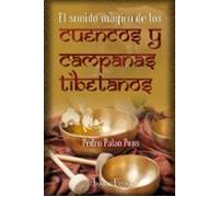 El Sonido Magico De Los Cuencos Y Campanas Tibetanos