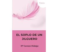El soplo de un jilguero