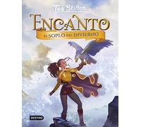 El soplo del invierno: Encanto 8 (Tea Stilton)