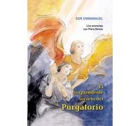 El sorprendente secreto de las almas del purgatorio