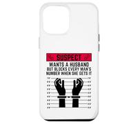 El sospechoso Quiere un Marido Pero bloquea el número de Cada Hombre Carcasa para iPhone 12 Pro MAX