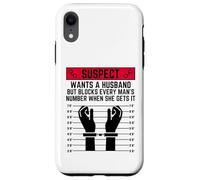 El sospechoso Quiere un Marido Pero bloquea el número de Cada Hombre Carcasa para iPhone XR