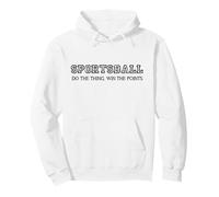 El Sportsball Do The Thing Win The Points es Divertido para los Que no Son fanáticos de los Deportes Sudadera con Capucha