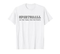El Sportsball Do The Thing Win The Points es Divertido para los Que no Son fanáticos de los Deportes Camiseta