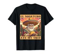 El Squatcho se comió mi Taco - Taco Lover Mexicano Cinco de Mayo Camiseta