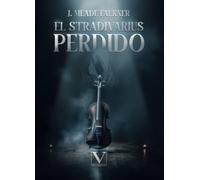 El Stradivarius perdido: 1 (Narrativa)