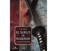el suelo De Ruiseñor. Leyendas De Los Otori 1: Leyendas de los Otori I (NOVELA HISTORICA Y AVENTURAS)