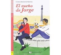 El sueno de Jorge. Con espansione online